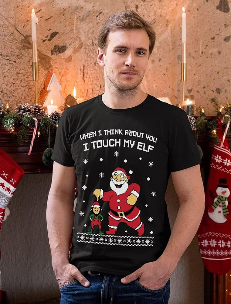 Ugly Christmas Shirt, Funny Santa Elf T-Shirt, I Touch My Elf Holiday Tee, Hilarious Xmas Party Outfit, Gag Gift for Men Women
